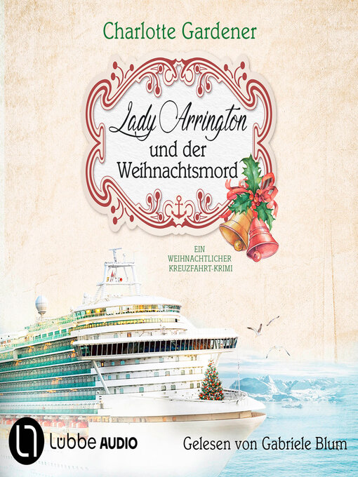 Title details for Lady Arrington und der Weihnachtsmord--Ein Fall für Mary Arrington, Folge 6 (Ungekürzt) by Charlotte Gardener - Available